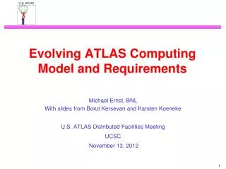Evolving ATLAS Computing Model and Requirements