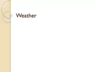 Weather