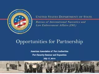 Opportunities for Partnership American Association of Port Authorities