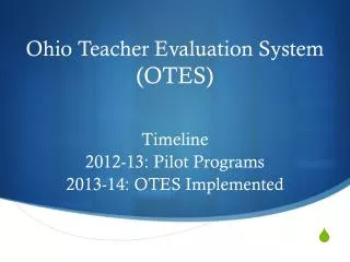 Ohio Teacher Evaluation System (OTES)