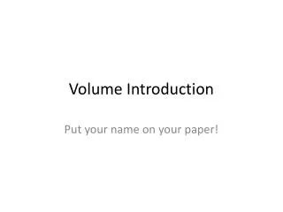 Volume Introduction