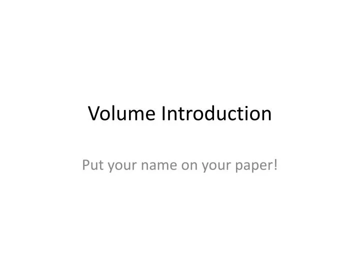 volume introduction