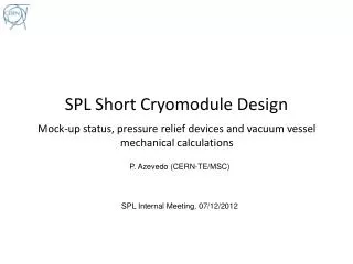 SPL Short Cryomodule Design