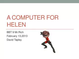 A Computer for Helen