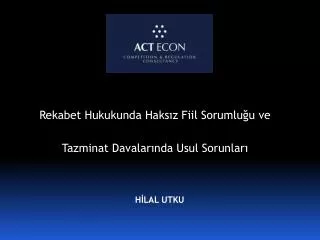 rekabet hukukunda haks z fiil sorumlu u ve tazminat davalar nda usul sorunlar