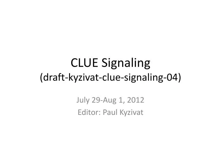 clue signaling draft kyzivat clue signaling 04
