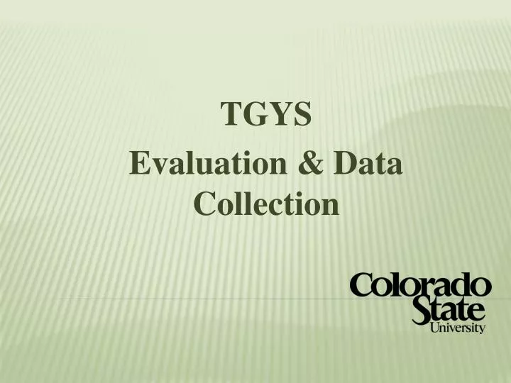 tgys evaluation data collection