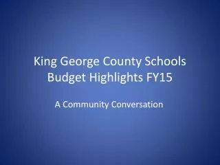King George County Schools Budget Highlights FY15