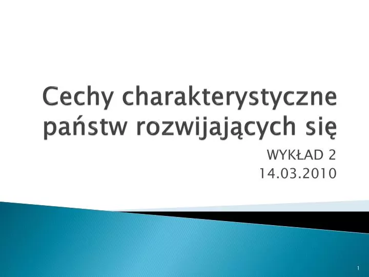 cechy charakterystyczne pa stw rozwijaj cych si