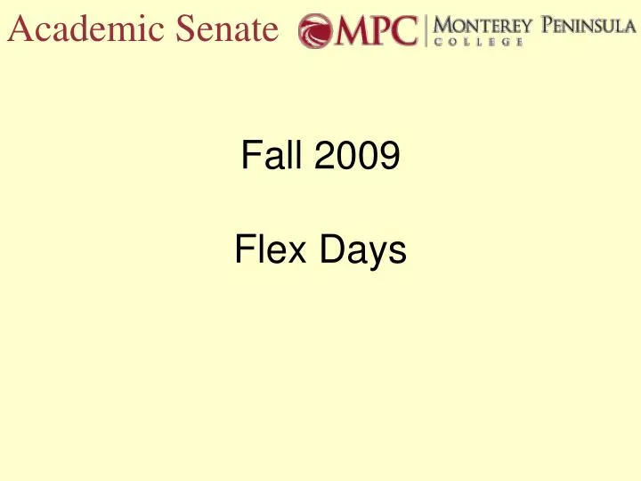 fall 2009 flex days