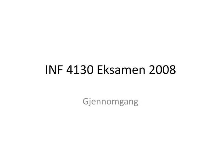 inf 4130 eksamen 2008