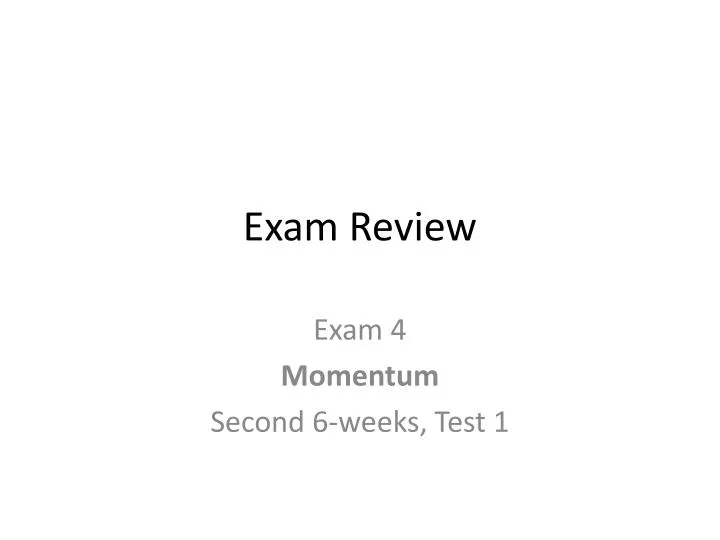 exam review