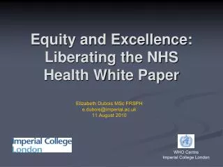 Equity and Excellence: Liberating the NHS Health White Paper