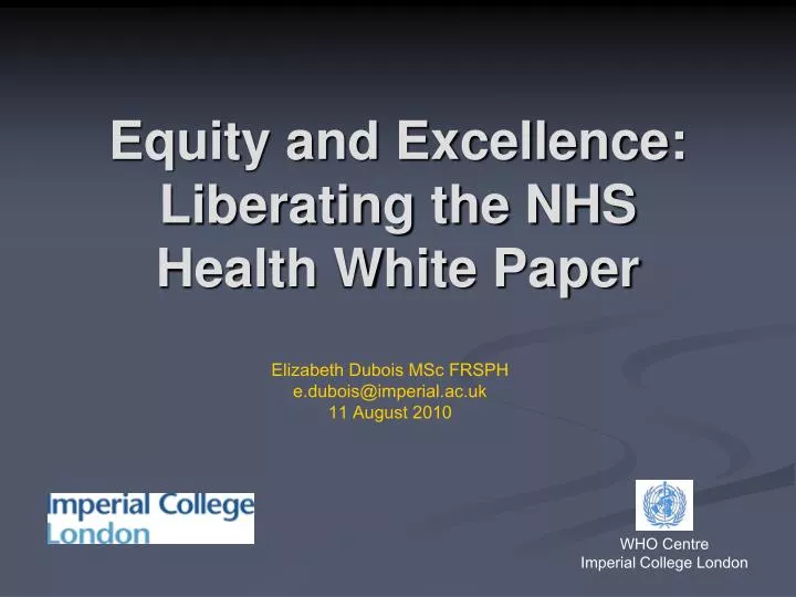 equity and excellence liberating the nhs health white paper
