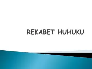 rekabet huhuku