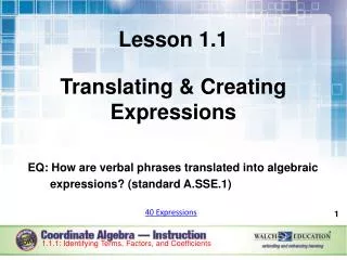 Lesson 1.1 Translating &amp; Creating Expressions
