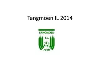 tangmoen il 2014