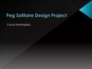 Peg Solitaire Design Project