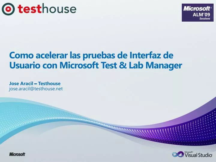 como acelerar las pruebas de interfaz de usuario con microsoft test lab manager