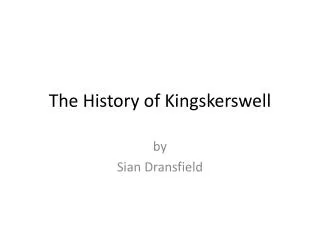 The History of Kingskerswell