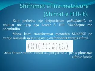 Shifrimet afine matricore ( Shifrat e Hill-it).