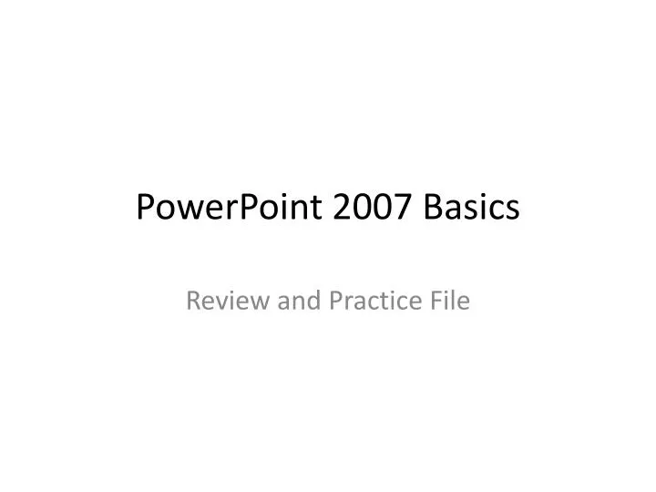 powerpoint 2007 basics