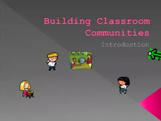 Building Classroom Communities