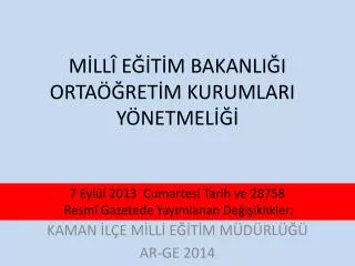 m ll e t m bakanli i orta ret m kurumlari y netmel