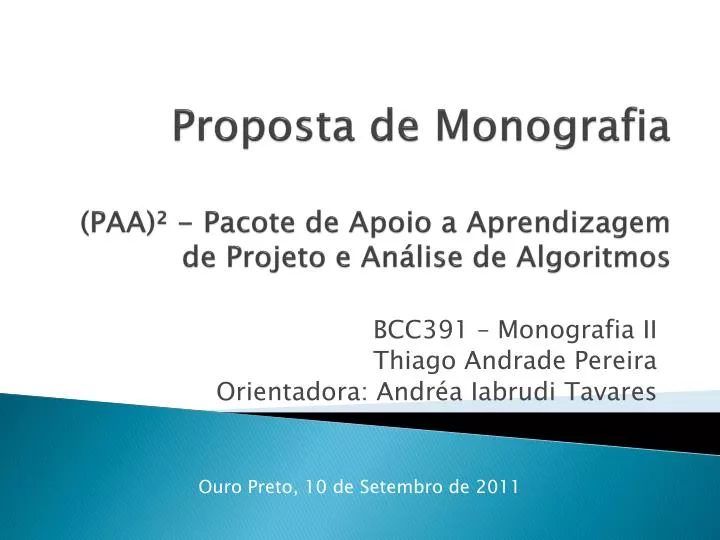 proposta de monografia paa pacote de apoio a aprendizagem de projeto e an lise de algoritmos