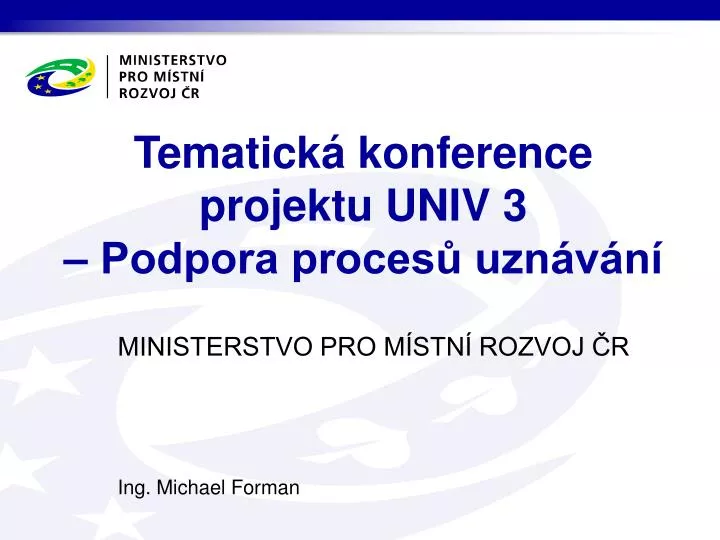 tematick konference projektu univ 3 podpora proces uzn v n