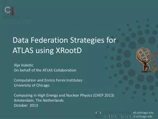 Data Federation Strategies for ATLAS using XRootD