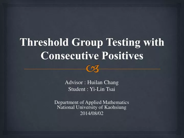threshold group t esting with consecutive positives