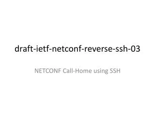 draft-ietf-netconf-reverse-ssh-03