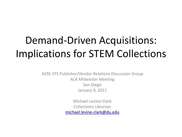 demand driven acquisitions implications for stem collections