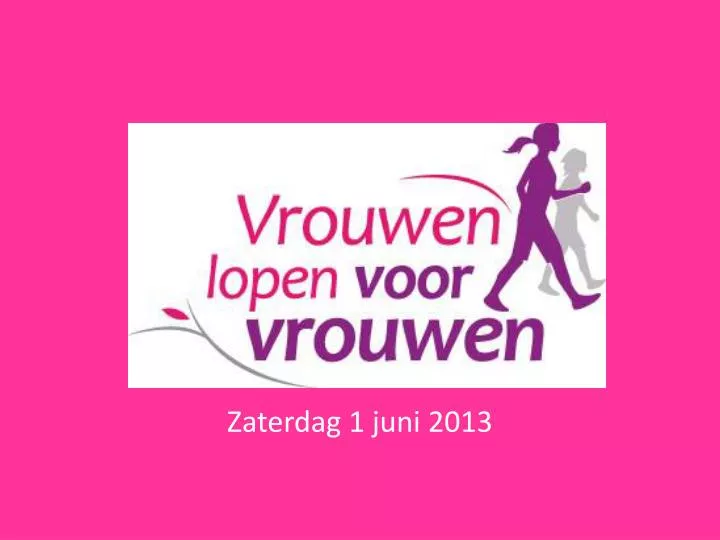 zaterdag 1 juni 2013