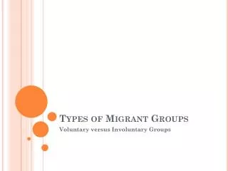 Types of Migrant Groups