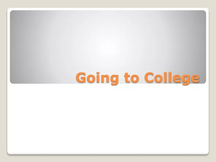 going to college