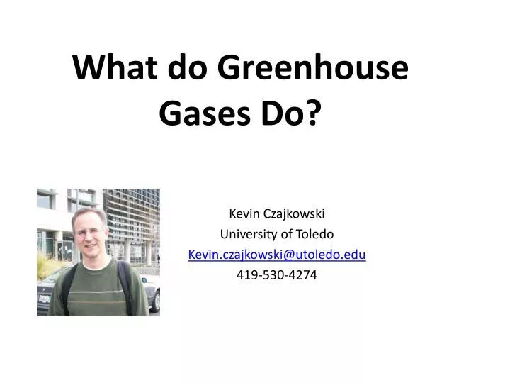 wh at do greenhouse gases do