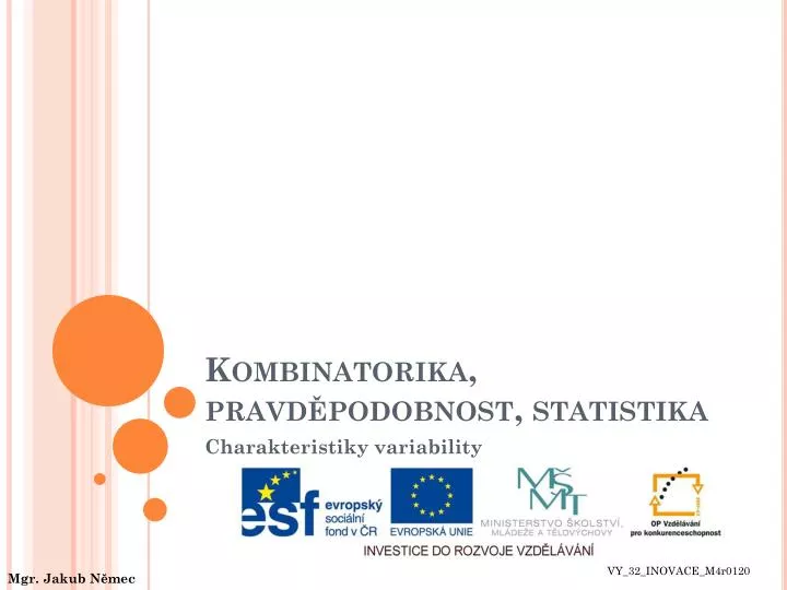 kombinatorika pravd podobnost statistika