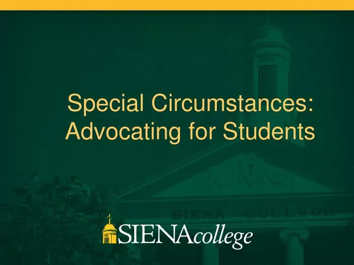 special circumstances advocating for students