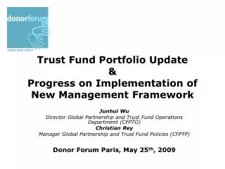 Trust Fund Portfolio Update &amp; Progress on Implementation of New Management Framework