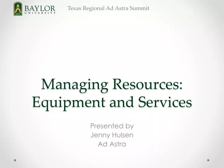 managing resources equipment and services