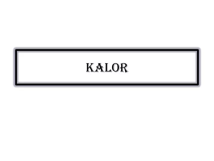 kalor