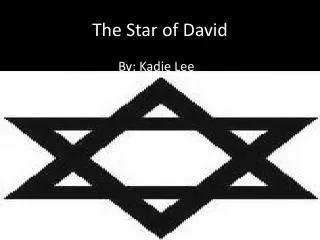 The Star o f David