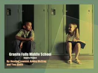 Granite Falls Middle School Inquiry Project