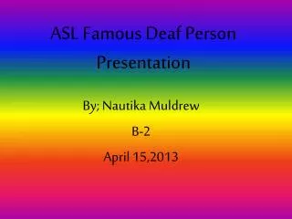 ASL Famous Deaf Person Presentation