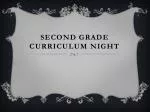 Second Grade Curriculum Night - slide 1