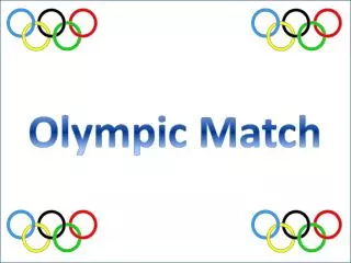 Olympic Match
