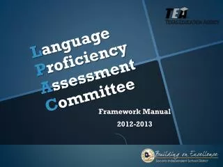 L anguage P roficiency A ssessment C ommittee
