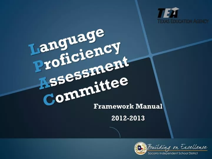 l anguage p roficiency a ssessment c ommittee